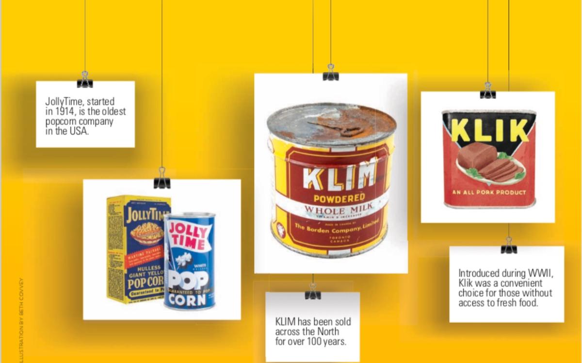 Back in the 1940s, Yellowknifers had a few favourites when it came to canned goods.