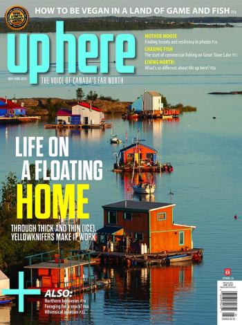 Cover of Up Here Magazine, May/June 2022 issue